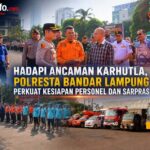 Hadapi Ancaman Karhutla, Polresta Bandar Lampung Perkuat Kesiapan Personel dan Sarpras