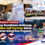 Pelindo Regional 2 Panjang Pertegas Komitmen Antisuap, Judi Online Jadi Sorotan dalam Penguatan Integritas Pegawai